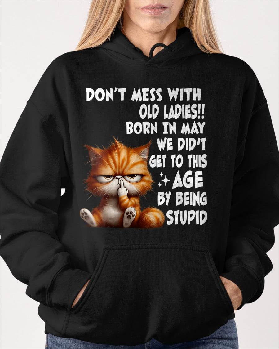 MAY SHIRT, DON’T MESS WITH OLD LADIES - FMA SNOW05 (SKU2604-31-05)