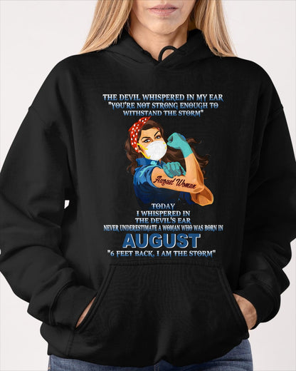 Never Underestimate A Woman Born In August – August Woman “I Am The Storm” - FMA / snow08 (SKU12-322-08)