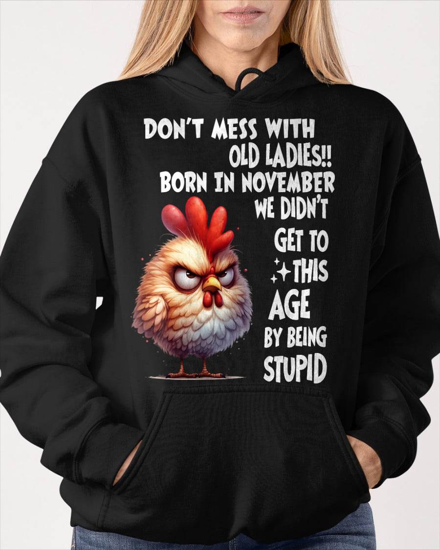 NOVEMBER SHIRT, DON’T MESS WITH OLD LADIES - SNOW11 (SKU2603-133-11)