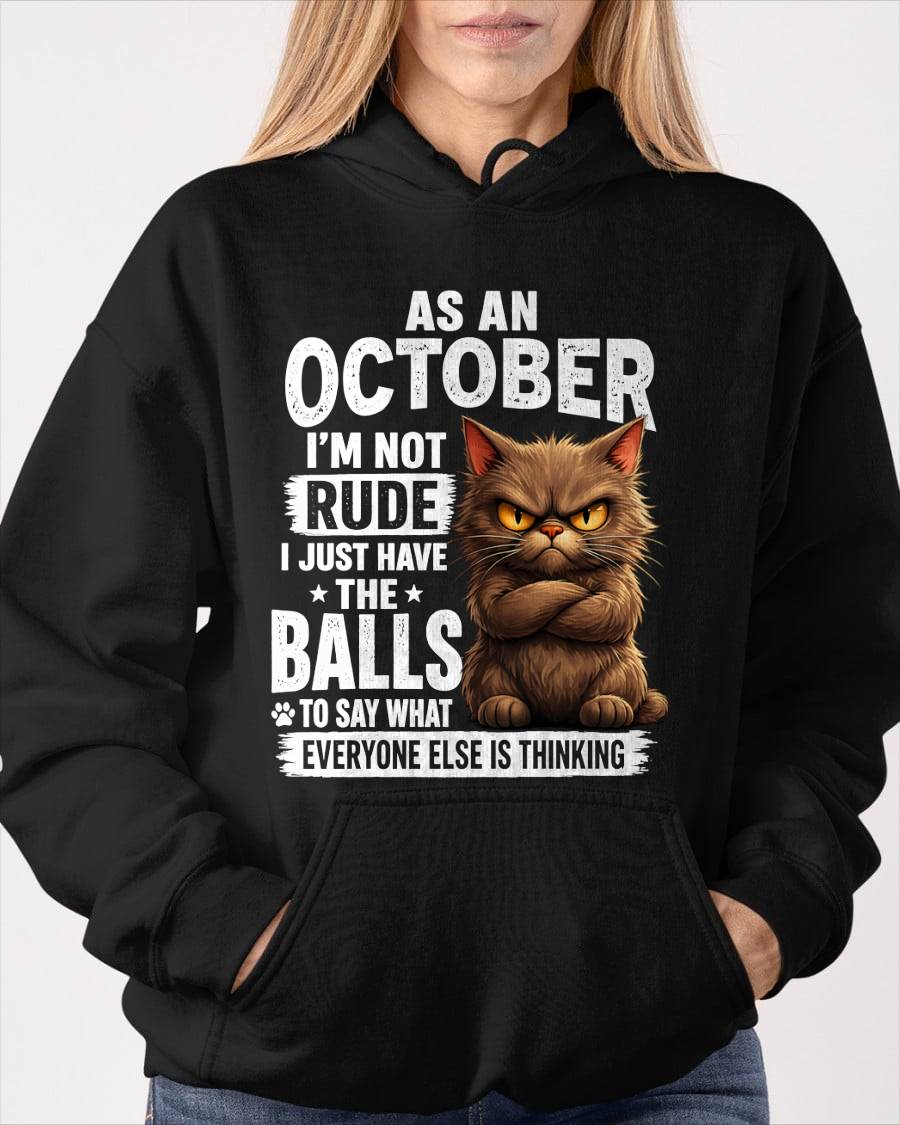 OCTOBER SHIRT, SAY WHAT EVERYONE ELSE IS THINKING - SNOW10 (SKU2604-273-10)