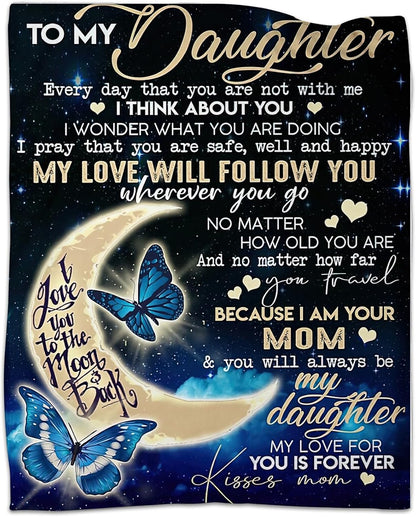 Gift For Daughter From Mom - Blanket