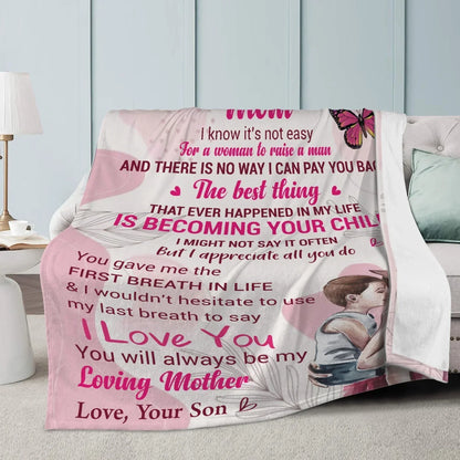 Mom I Know It's Not Easy Fleece Blanket - from son