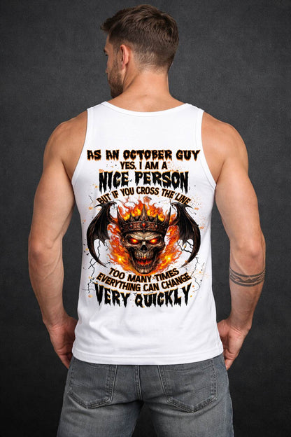 OCTOBER SHIRT, EVERYTHING CAN CHANGE VERY QUICKLY - SNOW10 (SKU2605-78-10)