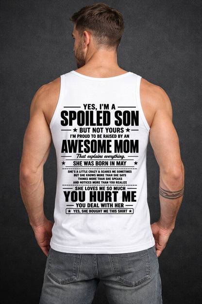 MAY SHIRT, I'M PROUD TO BE RAISED BY AN AWESOME MOM - GIFT T SHIRT FROM MOM TO SON - SNOW05 (SKU2605-19-05)