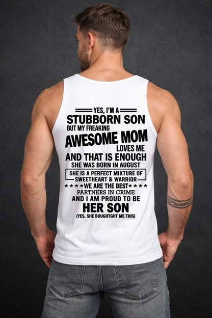 AUGUST, WE ARE THE BEST PARTNERS IN CRIME - GIFT SHIRT FROM MOM TO SON - SNOW08 (SKU2603-189-08)