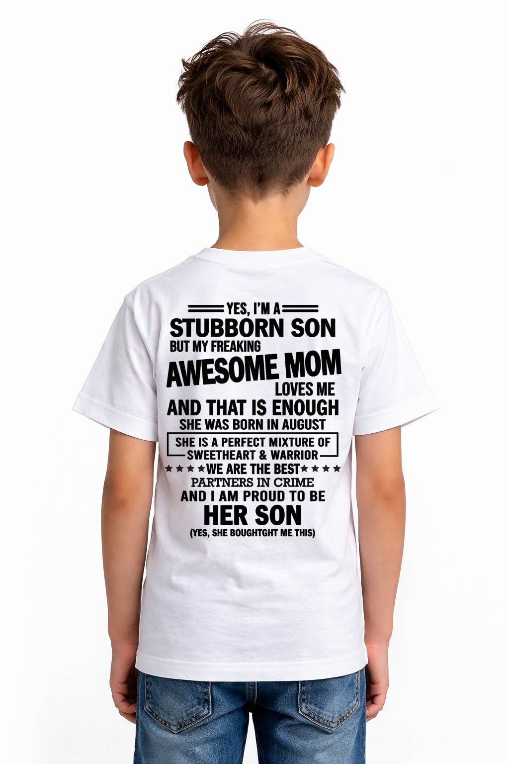 AUGUST, WE ARE THE BEST PARTNERS IN CRIME - GIFT SHIRT FROM MOM TO SON - SNOW08 (SKU2603-189-08)