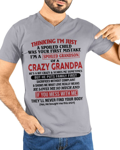 I'm A Spoiled Grandson Of A Crazy Grandpa T-Shirt – Birthday Gift From Grandpa / Man - SNOW00 (SKU10-05-00)