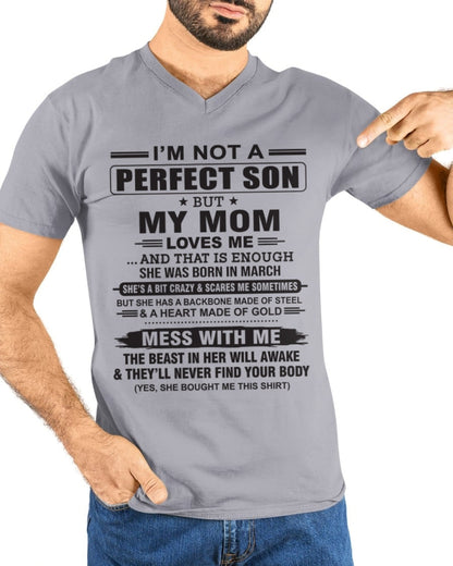 March - "I'M NOT A PERFECT SON BUT MY MOM LOVES ME" - Birthday Gift From March Mom / Woman - snow03 (SKU10-147-03)