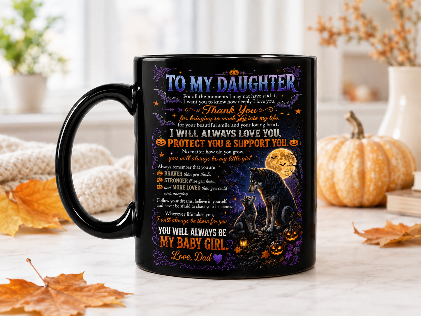 TO DAUGHTER MUG - GIFT FROM DAD (SKU2608-652)