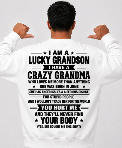 JUNE, I HAVE A CRAZY GRANDMA - SHIRT FROM GRANDMA TO GRANDSON - SNOW06 (SKU2609-220-06)