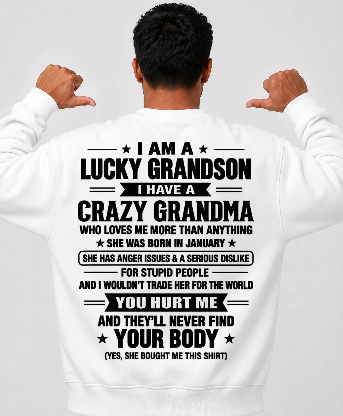 JANUARY, I HAVE A CRAZY GRANDMA - SHIRT FROM GRANDMA TO GRANDSON - SNOW01 (SKU2609-220-01)