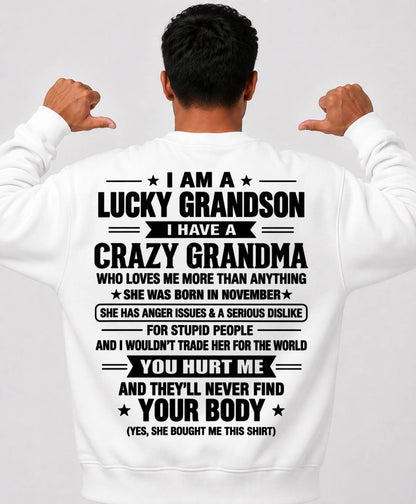 NOVEMBER, I HAVE A CRAZY GRANDMA - SHIRT FROM GRANDMA TO GRANDSON - SNOW11 (SKU2609-220-11)