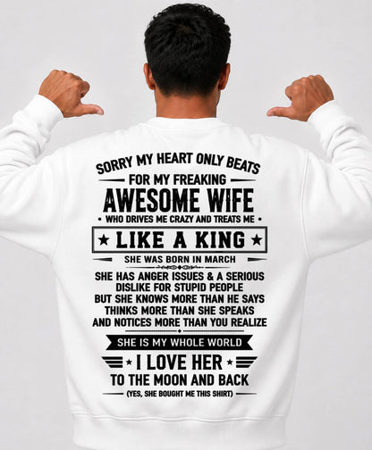 MARCH, MY WIFE TREATS ME LIKE A KING-SHIRT FROM WIFE TO HUSBAND-SNOW03 (SKU2608-608-03)