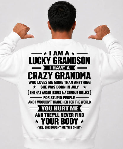 JULY, I HAVE A CRAZY GRANDMA - SHIRT FROM GRANDMA TO GRANDSON - SNOW07 (SKU2609-220-07)