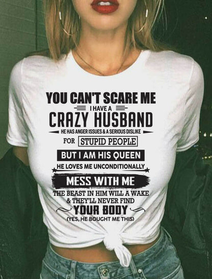 YOU CAN'T SCARE ME I HAVE A CRAZY HUSBAND – GIFT T-SHIRT FROM HUSBAND TO WIFE – SNOWMALE00 (SKU26T-01186-0)