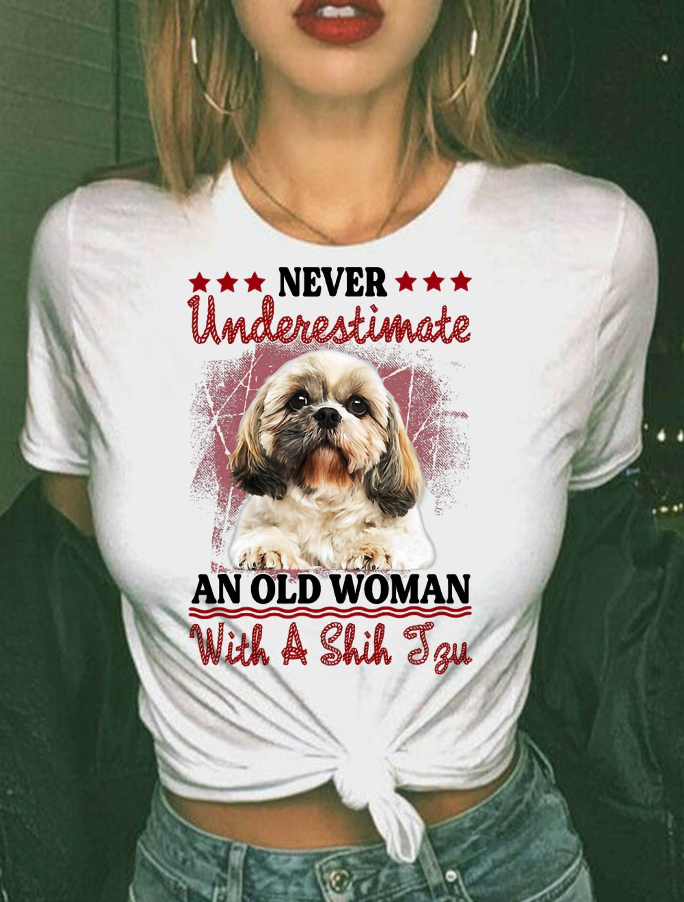Never Underestimate Old Woman with A Shih Tzu Puppy Face T-Shirt