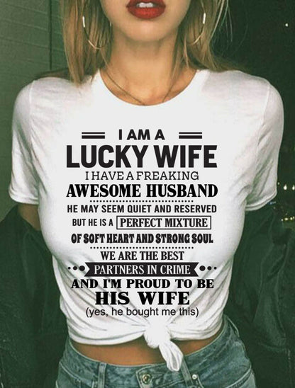 I HAVE A FREAKING AWESOME HUSBAND – Gift T Shirt From Husband For Wife – SNOW FEMALE00 (SKU26T-01302-00)