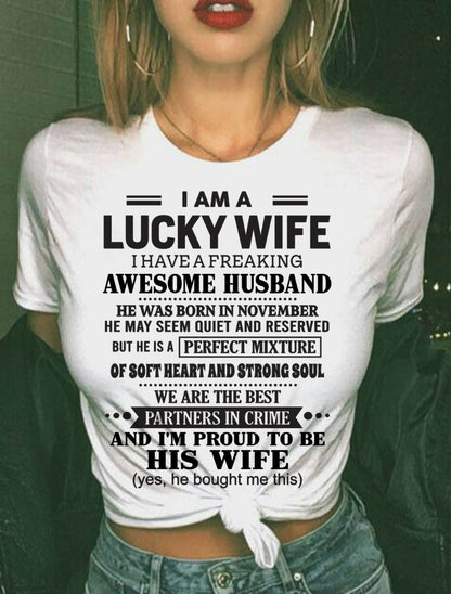 NOVEMBER, I HAVE A FREAKING AWESOME HUSBAND – Gift T Shirt From Husband For Wife – SNOW FEMALE11 (SKU26T-01302-11)