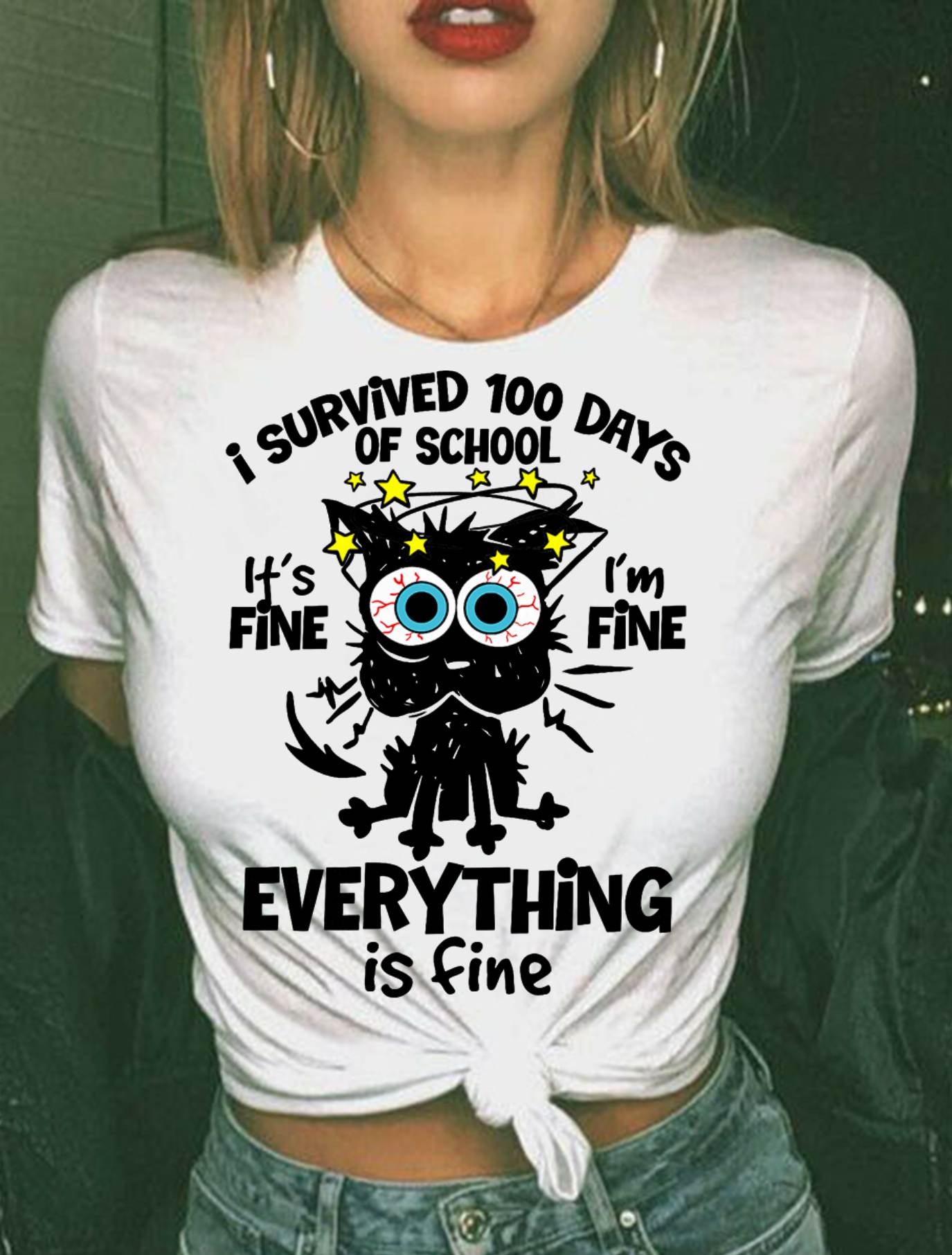 I Survived 100 Days of School It's Fine I'm Fine 100th Day Cat T-Shirt