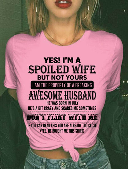 JULY, YES! I’M A SPOILED WIFE BUT NOT YOURS – GIFT T SHIRT FROM HUSBAND TO WIFE – SNOW MALE07 (SKU26T-01204-07)