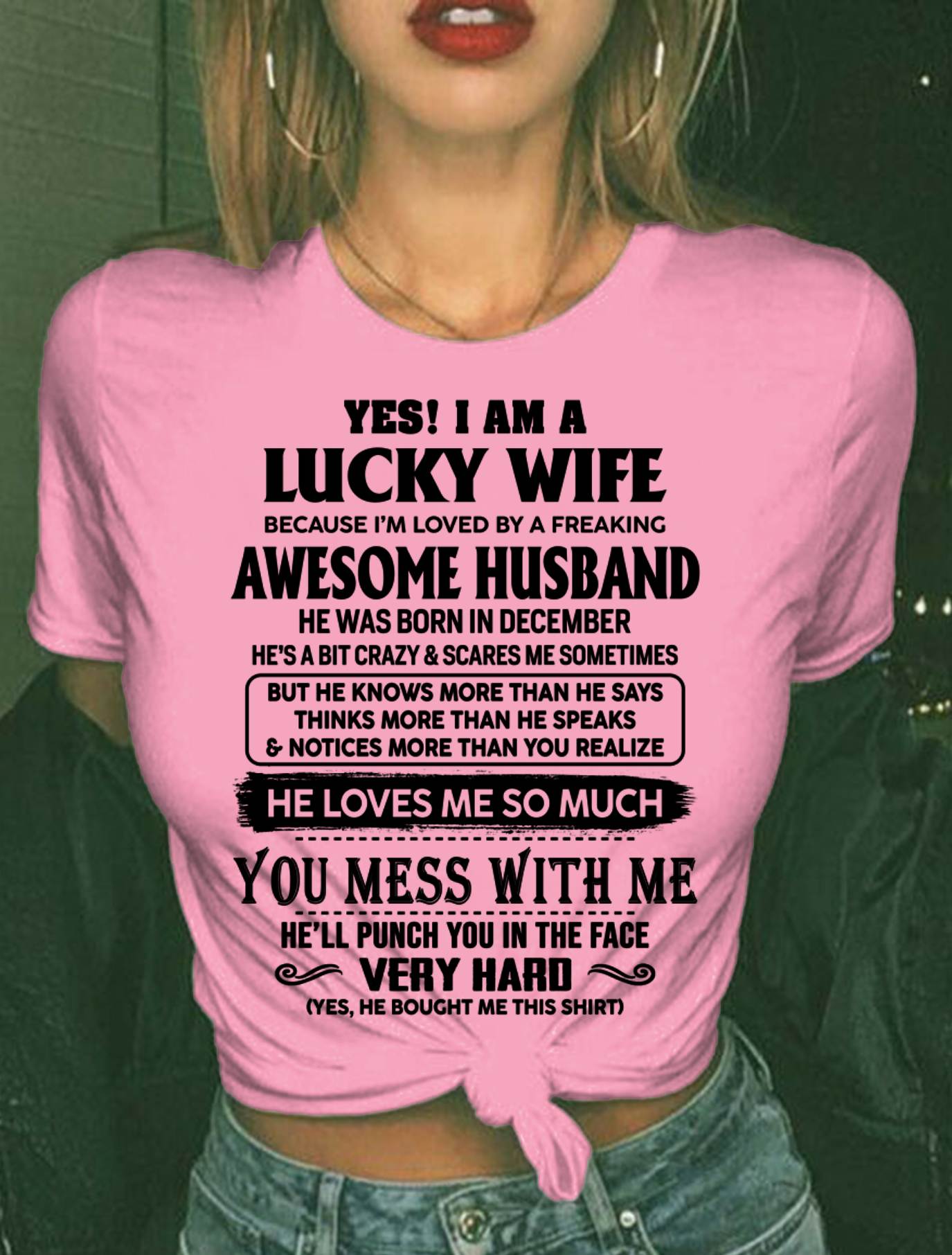 DECEMBER, I’M LOVED BY A FREAKING AWESOME HUSBAND GIFT T SHIRT FROM HUSBAND FOR WIFE – SNOW MALE12 (SKU26T-01196-12)