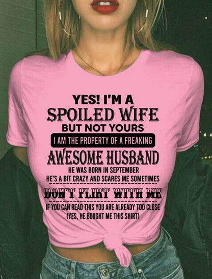 SEPTEMBER, YES! I’M A SPOILED WIFE BUT NOT YOURS – GIFT T SHIRT FROM HUSBAND TO WIFE – SNOW MALE09 (SKU26T-01204-09)