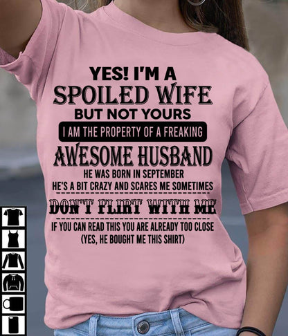 SEPTEMBER, YES! I’M A SPOILED WIFE BUT NOT YOURS – GIFT T SHIRT FROM HUSBAND TO WIFE – SNOW MALE09 (SKU26T-01204-09)