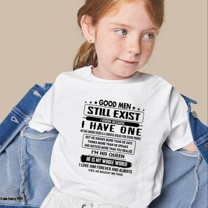 Good men Still Exist - gift for your girlfriend, wife from Husband - SNOW00 (SKU-GM-00)