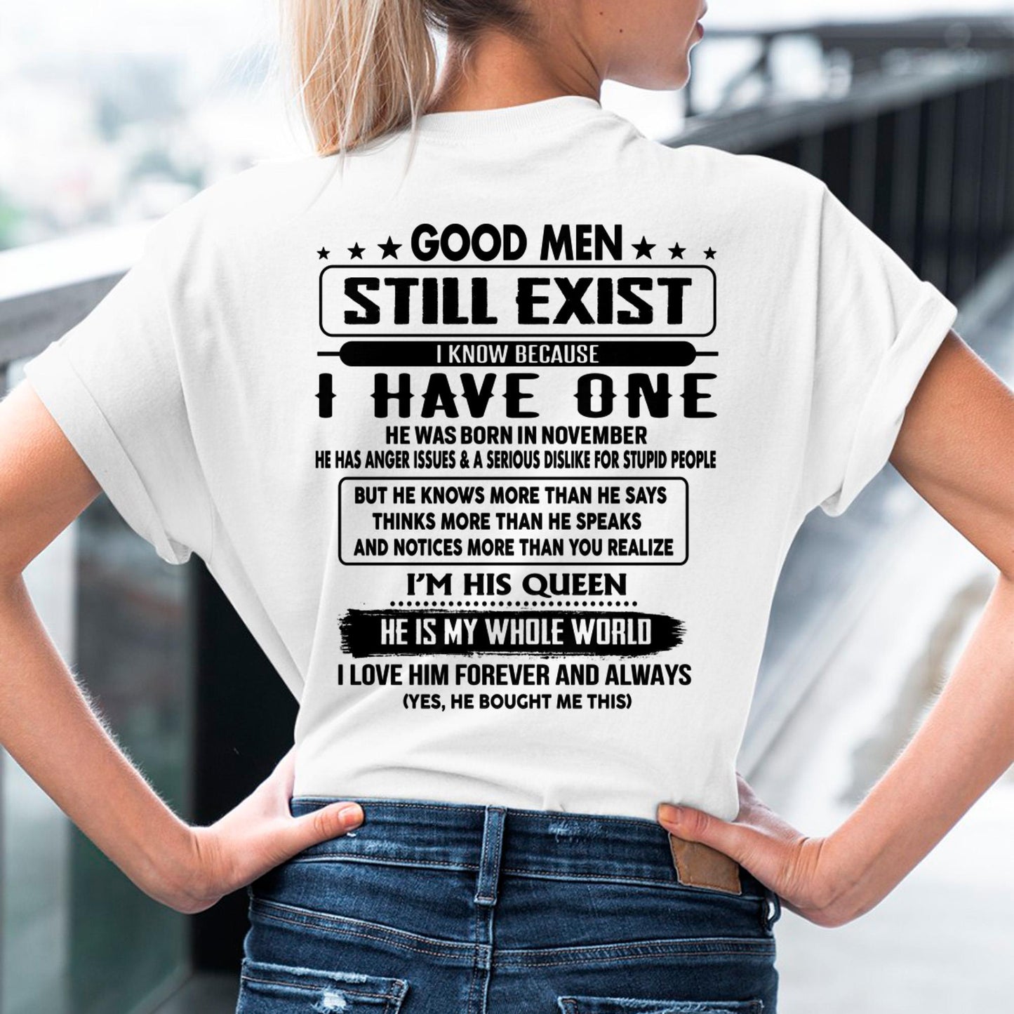 November - Good men Still Exist - gift for your girlfriend, wife from Husband - SNOW11 (SKU-GMSAU-11)