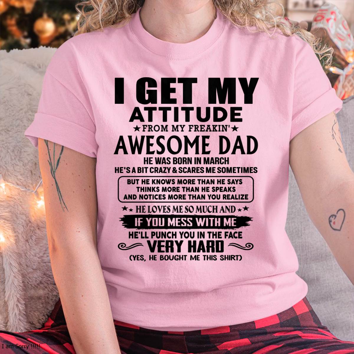 March - Thanks Dad - I GET MY ATTITUDE FROM MY FREAKIN' AWESOME DAD - Gift for Son and Daughter From Dad - SNOW03 (SKU-TDD-CU-03)