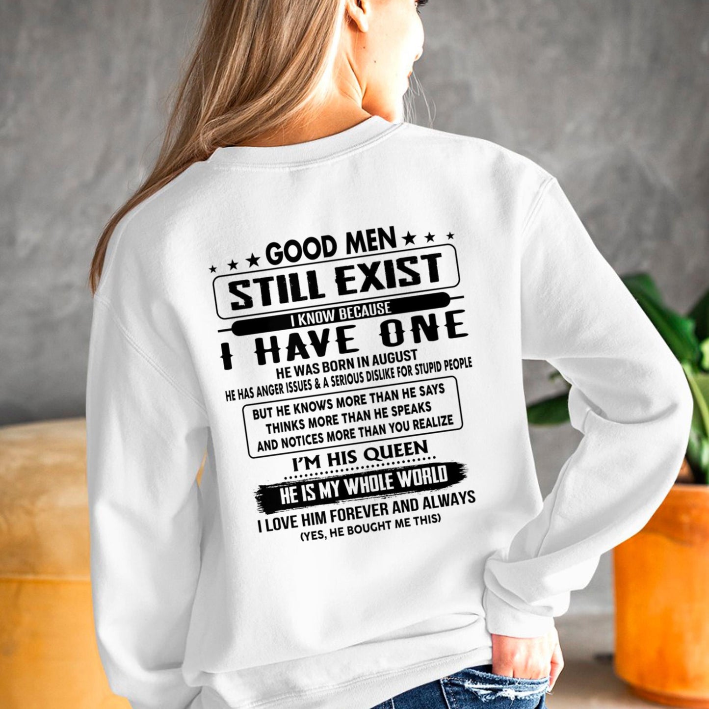 August - Good men Still Exist - gift for your girlfriend, wife from Husband - SNOW08 (SKU-GMSAU-08)