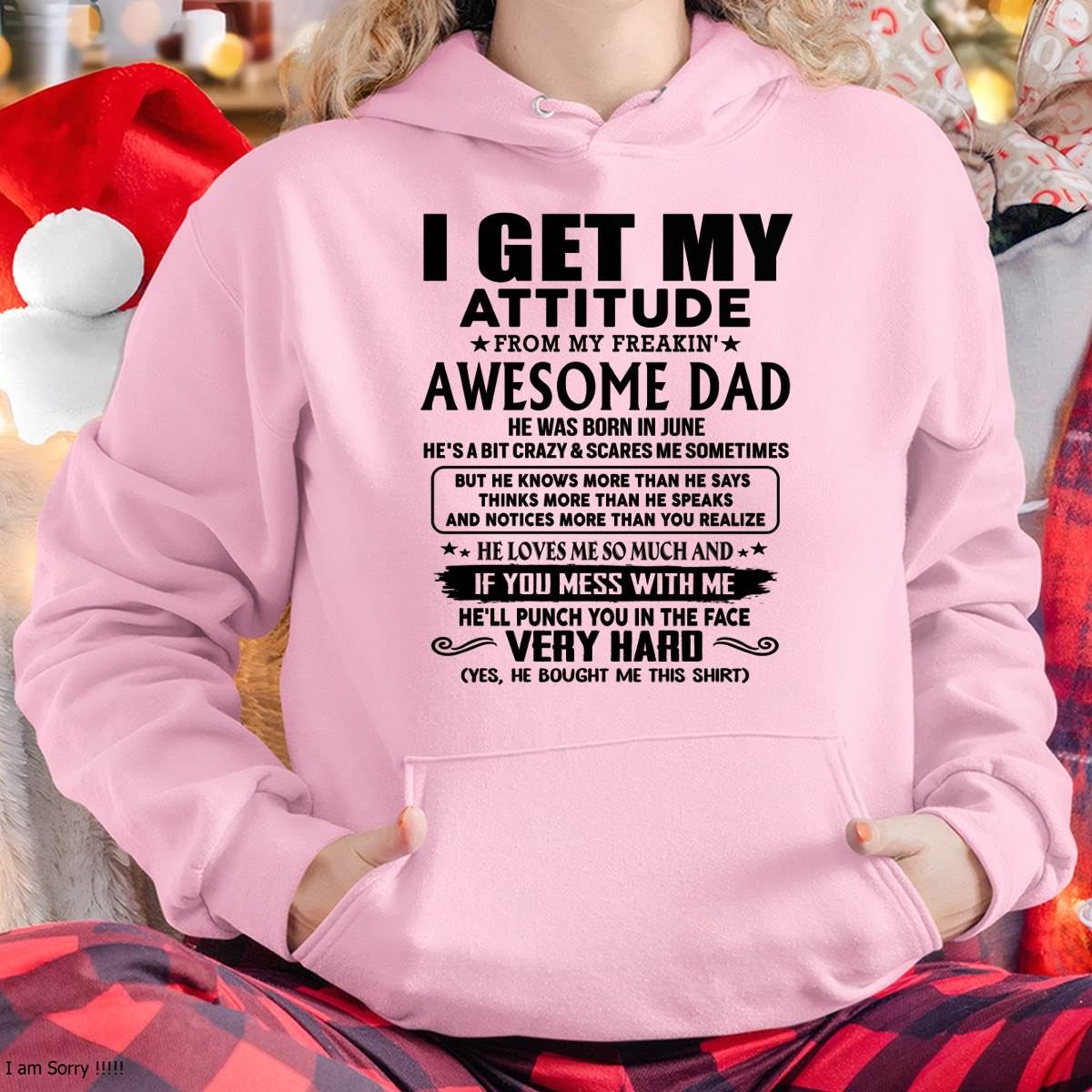 June - Thanks Dad - I GET MY ATTITUDE FROM MY FREAKIN' AWESOME DAD - Gift for Son and Daughter From Dad - SNOW06 (SKU-TDD-CU-06)