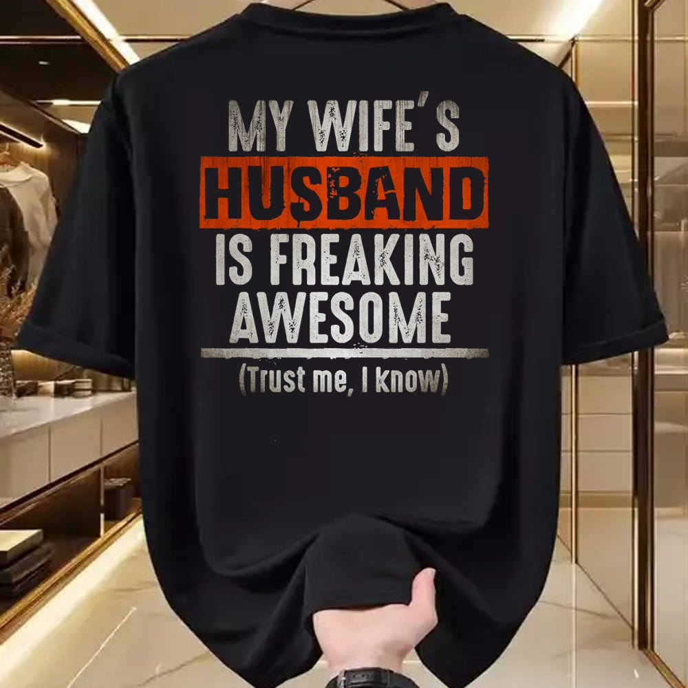 Best Wife Shirt, Wife and Husband Unisex T-Shirt/Hoodie/Sweatshirt HLT00 - My Wife's Husband is Awesome Father's Day T-shirt