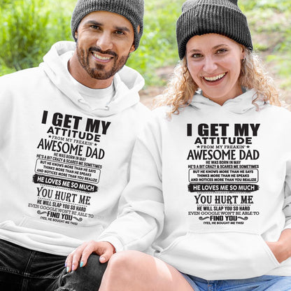 May - I GET MY ATTITUDE FROM MY FREAKIN' AWESOME DAD - Gift for Son and Daughter From Dad - SNOW05 (SKU-TDD-05)