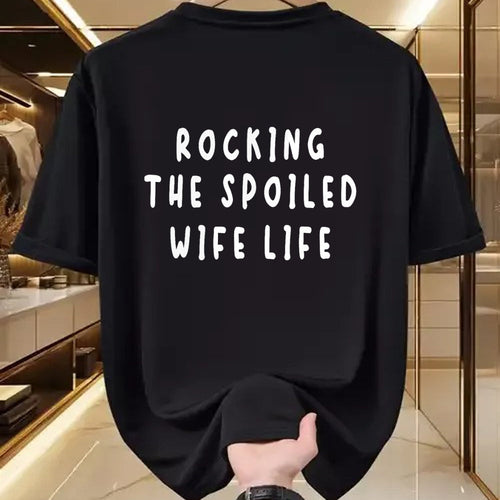 Best Wife Shirt, Wife and Husband Unisex T-Shirt/Hoodie/Sweatshirt HLT00 - Spoiled Wife Rocking The Spoiled Wife Life T-Shirt