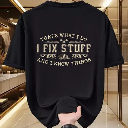 Best Mechanic Life Shirt, Funny Mechanic UnisexT-Shirt/Hoodie/Sweatshirt HLT00 - That's What I Do I Fix Stuff and I Know Things Funny Men T-Shirt