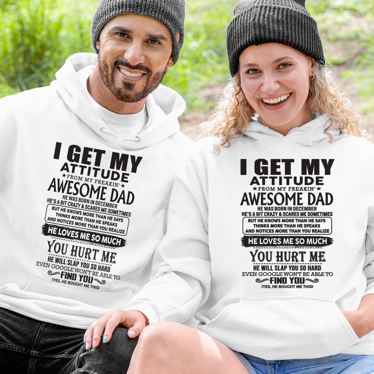 December - I GET MY ATTITUDE FROM MY FREAKIN' AWESOME DAD - Gift for Son and Daughter From Dad - SNOW12 (SKU-TDD-12)