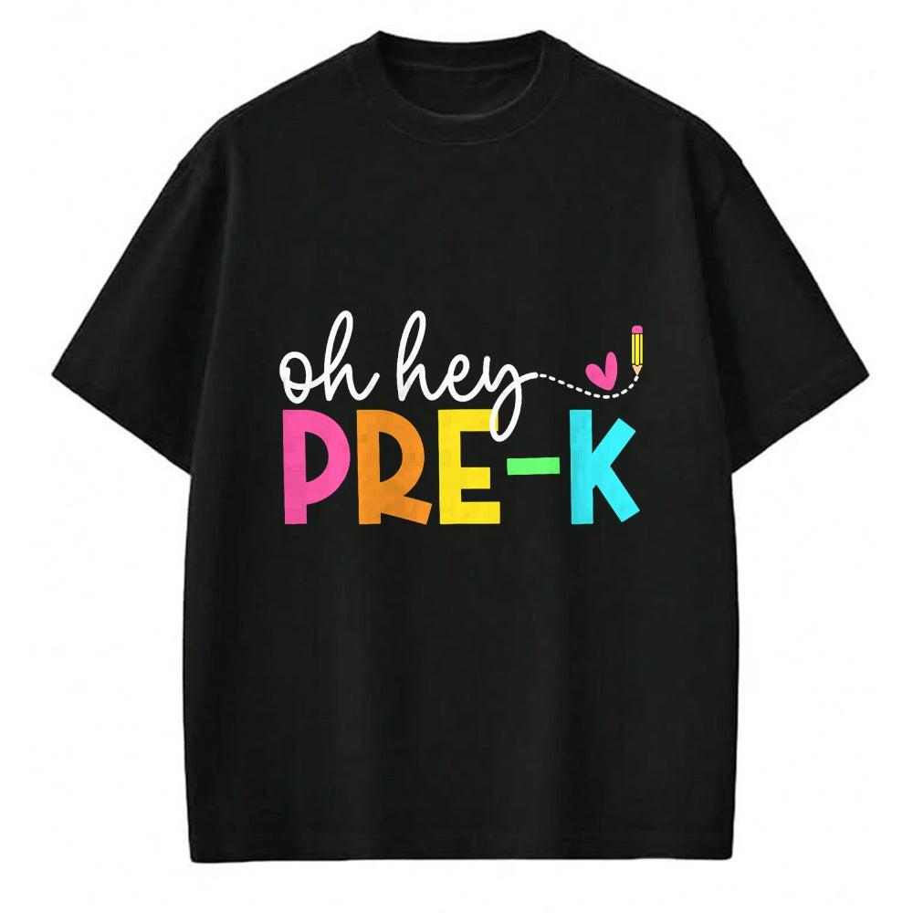 Best Teacher Shirt, Funny Teacher UnisexT-Shirt/Hoodie/Sweatshirt HLT00 - Oh Hey Pre-k Back to School Teachers Students T-Shirt