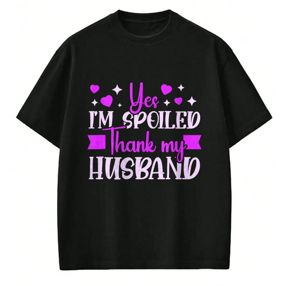 Best Wife Shirt, Wife and Husband Unisex T-Shirt/Hoodie/Sweatshirt HLT00 - Gift for wife T shirt, spoiled wife   Spoiled Wife I’M Spoiled Thank My Husband Funny Wife Tank Top