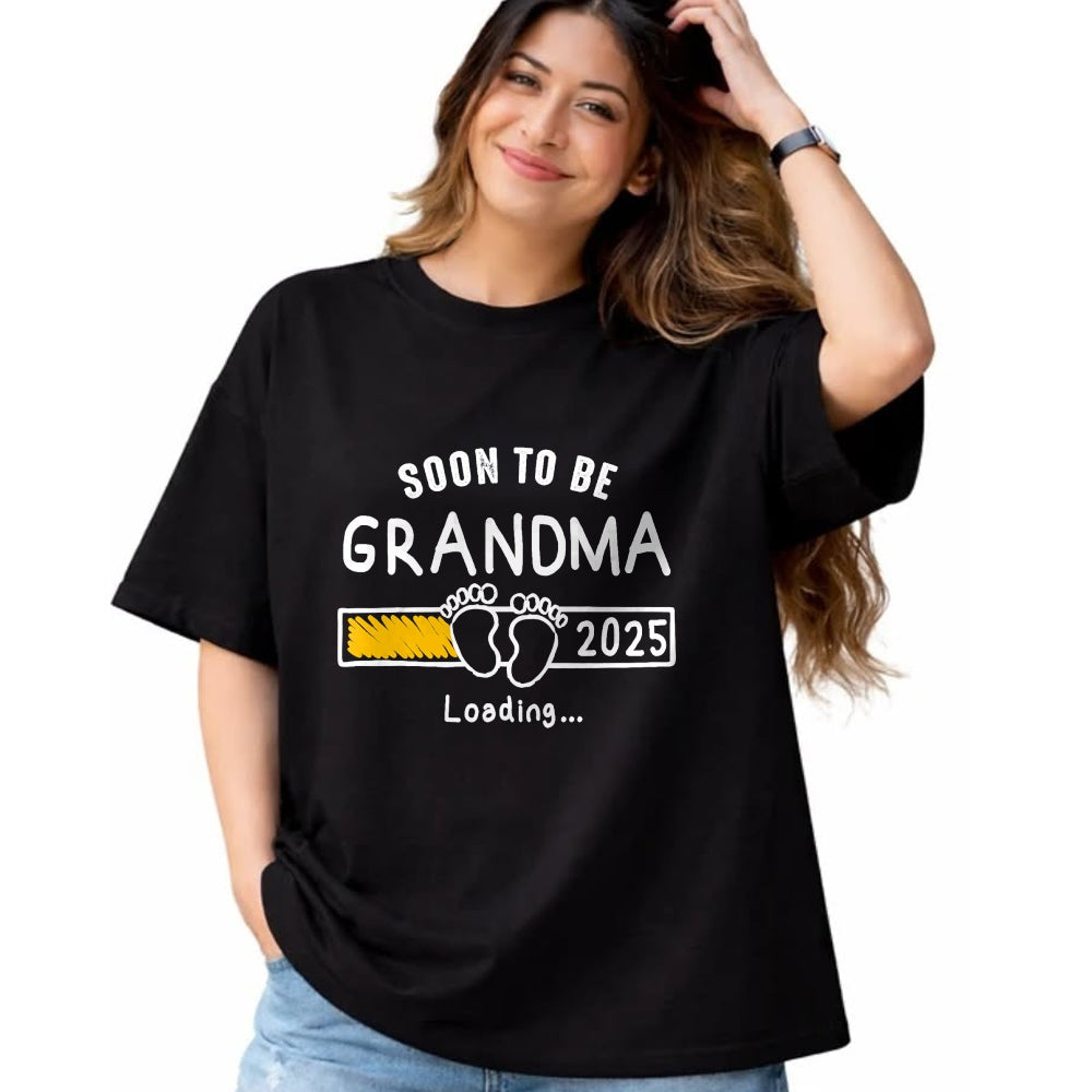 Best Grandma Shirt, Proud Grandma Unisex T-Shirt/Hoodie/Sweatshirt HLT00 - Soon to be Grandma 2025 Loading Promoted to Grandma 2025 T-Shirt