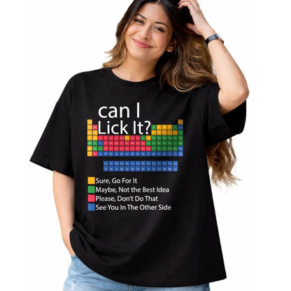Best Teacher Shirt, Funny Teacher UnisexT-Shirt/Hoodie/Sweatshirt HLT00 - Can I Lick It Periodic Table Funny Chemistry Science Teacher T-Shirt