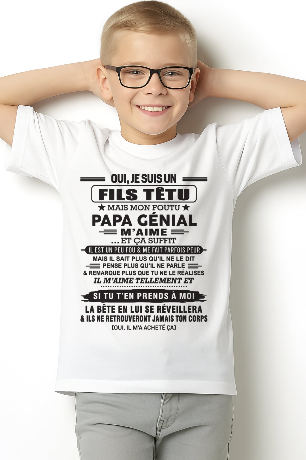Oui, je suis un garçon têtu – T-shirt | Cadeau d’anniversaire de papa pour son fils - snow00 / fr00 (SKU12-260-00)