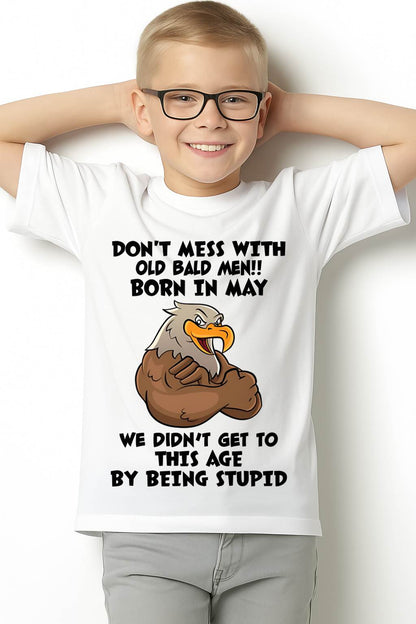 MAY SHIRT, DON'T MESS WITH OLD BALD MAN - SNOWMALE05 (SKU2604-165-05)