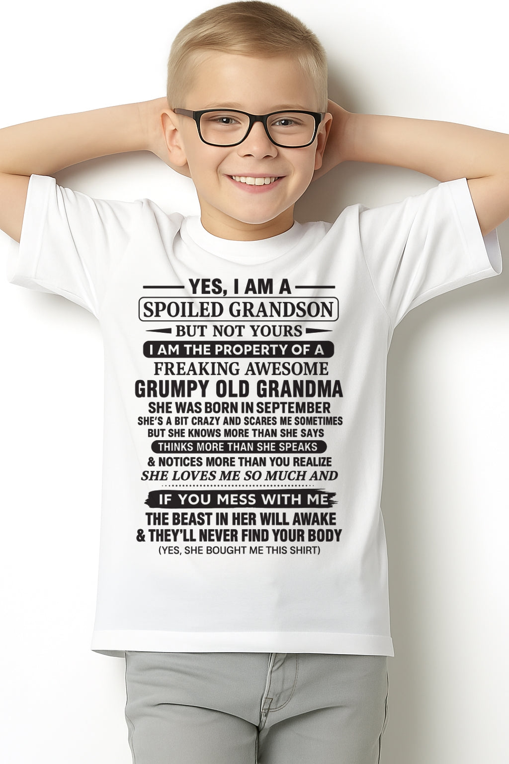 Yes I’m A Stubborn Grandson T-Shirt – Birthday Gift From September Grandma / Woman - snow09 (SKU10-171-09)