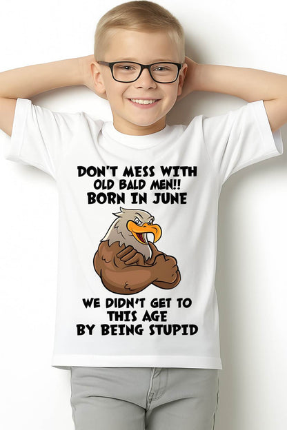 JUNE SHIRT, DON'T MESS WITH OLD BALD MAN - SNOWMALE06 (SKU2604-165-06)
