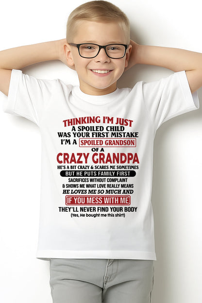 I'm A Spoiled Grandson Of A Crazy Grandpa T-Shirt – Birthday Gift From Grandpa / Man - SNOW00 (SKU10-05-00)