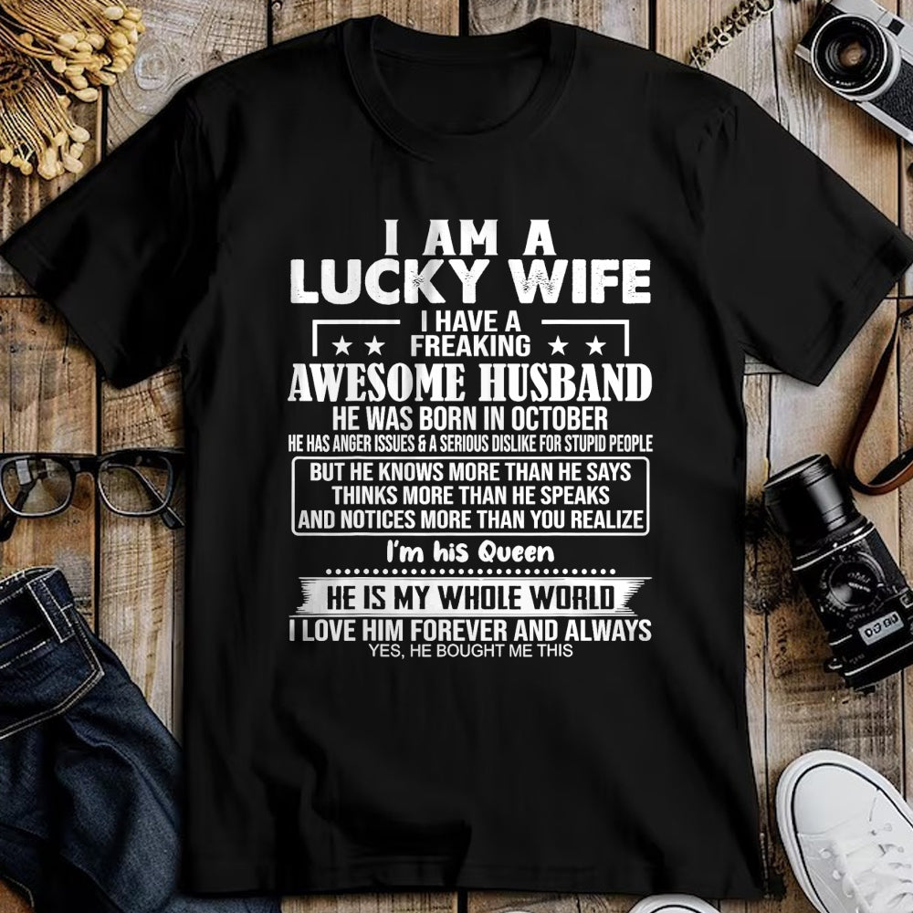 Best Wife Shirt, Wife and Husband Unisex T-Shirt/Hoodie/Sweatshirt HLT00 - Gift for wife T shirt, lucky wife   I Am A Lucky Wife I Have A Freaking Awesome Husband OCTOBER T-Sh