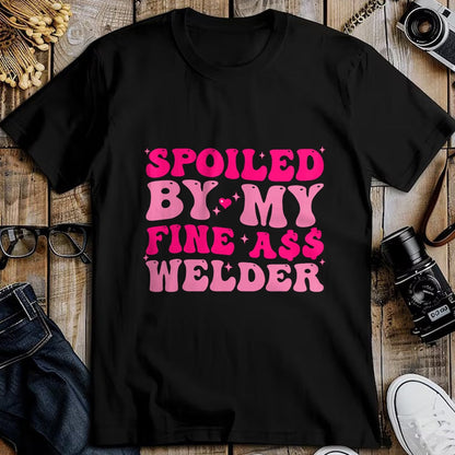 Best Wife Shirt, Wife and Husband Unisex T-Shirt/Hoodie/Sweatshirt HLT00 - Gift for wife T shirt, spoiled wife   Spoiled By My Fine Ass Welder Welder's Wife Girlfriend Humor T
