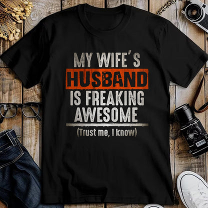 Best Wife Shirt, Wife and Husband Unisex T-Shirt/Hoodie/Sweatshirt HLT00 - My Wife's Husband is Awesome Father's Day T-shirt