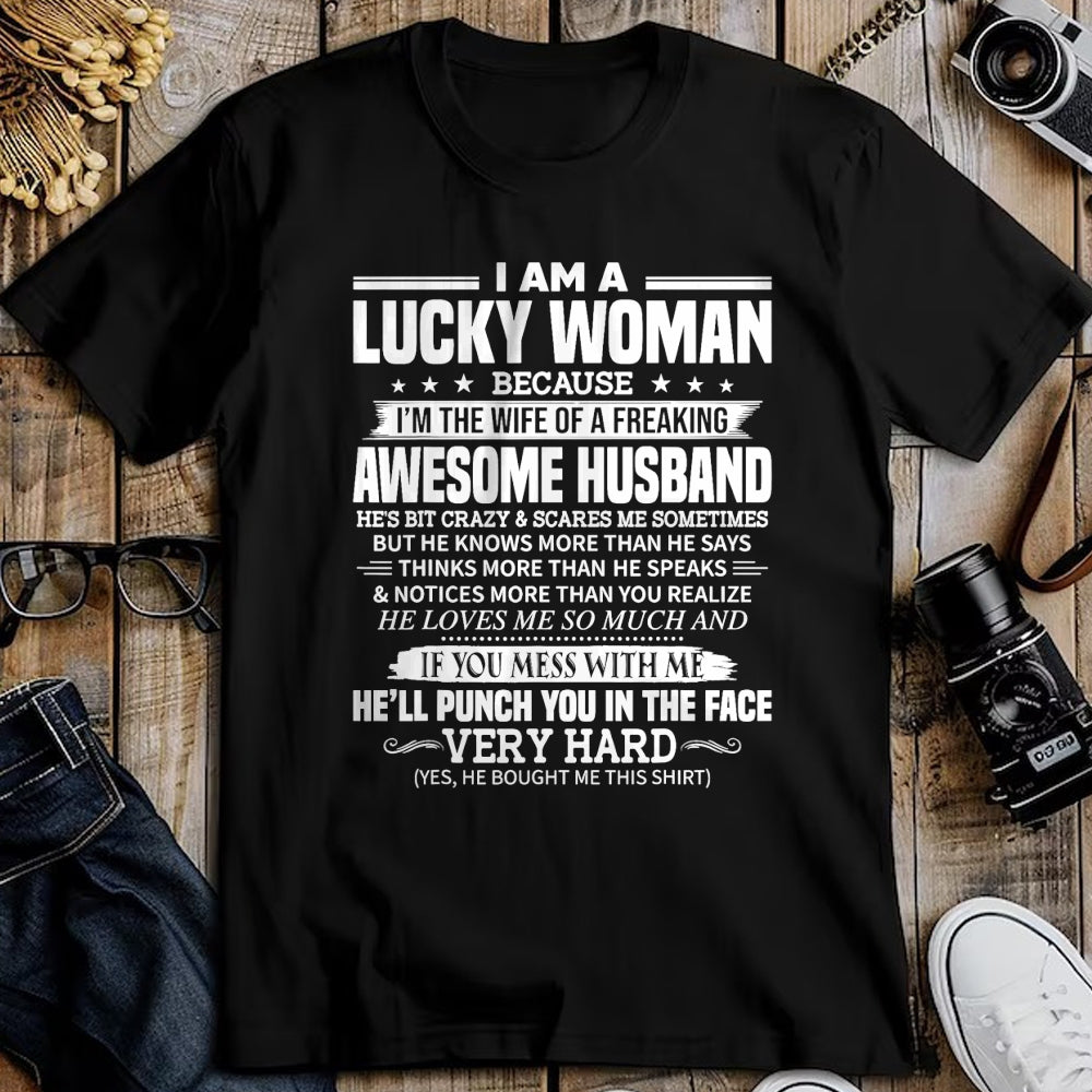 Best Wife Shirt, Wife and Husband Unisex T-Shirt/Hoodie/Sweatshirt HLT00 - Gift for wife T shirt, lucky wife   A Lucky Woman I'm the wife of a freaking awesome husband T-Shirt (1)